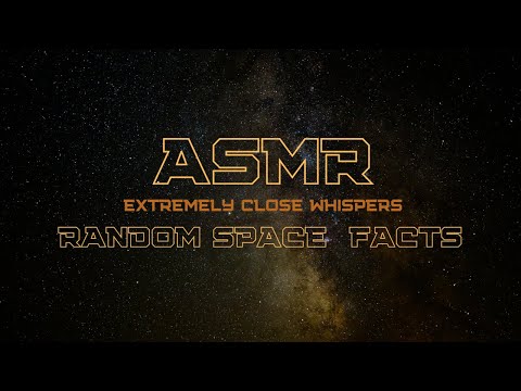 Up-Close ASMR | Random Space Facts | Binaural Whispering ✨(female)