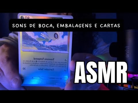 ASMR - ABRINDO CARTINHAS DO POKÉMON (SONS DE EMBALAGENS, SOM DE CHUVA E DE BOCA)
