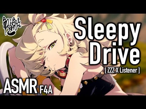 Driving With Piper Wheel [F4A ASMR] [ZZZ X Listener] [Audio RP]
