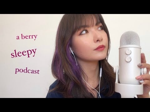 a berry sleepy podcast #2 🍓 new era approaching!