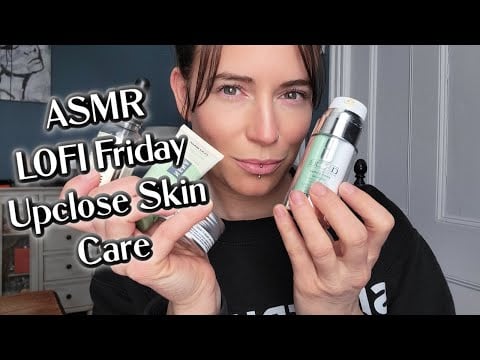 ASMR - LOFI Fast & Aggressive Skin Care