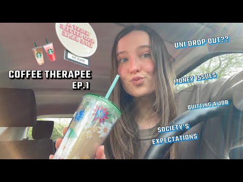 Coffee Therapee ep.1 | Dropping out of uni…discussing topics people avoid🫣☕️🧋