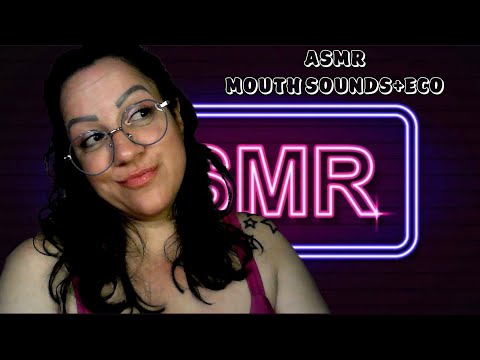 ASMR-MOUTH SOUNDS + BOCEJOS + ECO 😴 #asmr #sonsdeboca #mouthsounds 