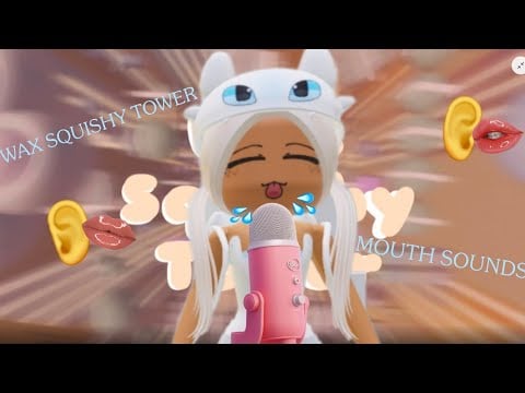 ROBLOX ASMR | WAX SQUISHY TOWER | MOUTH SOUNDS |  