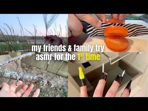 my 1000th ASMR video : loved ones try asmr for the 1st time