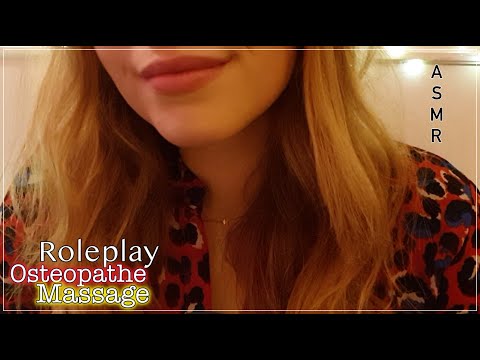 ASMR FRANÇAIS 🌸 ROLEPLAY OSTEOPATHE / MASSAGE 💤