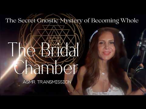 THE BRIDAL CHAMBER 🕯️🌹The Secret Gnostic Mystery of Becoming Whole — A Soft Spoken Transmission