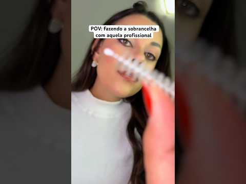POV: fazendo a sobrancelha com aquela profissional #asmr #humor #asmrsounds