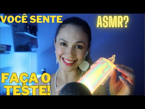 VOCÊ SENTE ASMR? FAÇA O TESTE AQUI!