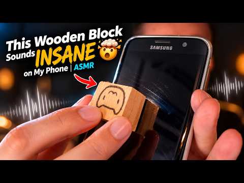 This Wooden Block Sounds INSANE on My Phone | ASMR