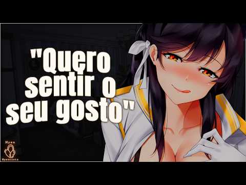 USANDO A LINGUA EM VOCÊ | ASMR ROLEPLAY