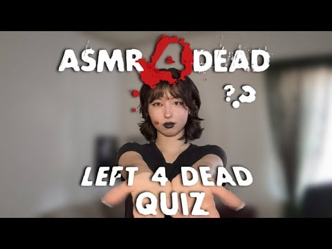 ASMR | L4D Quiz | Whispers + Tongue Clicking!