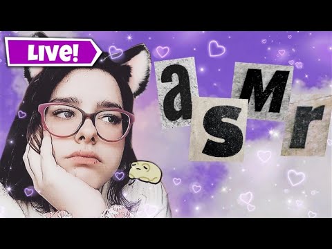 🔴 VOLTEI E VOU TE FAZER DORMIR HOJE! ASMR AO VIVO