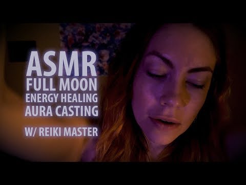 🌕 ASMR: FULL MOON ENERGY HEALING AURA CASTING