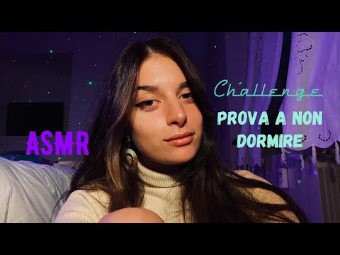 ASMR ITA| Prova a non dormire challenge (sonno assicurato con mouth, hands and lotion sounds)✨❤️