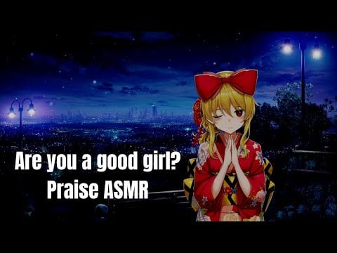 45min Good Girl Praise - ASMR