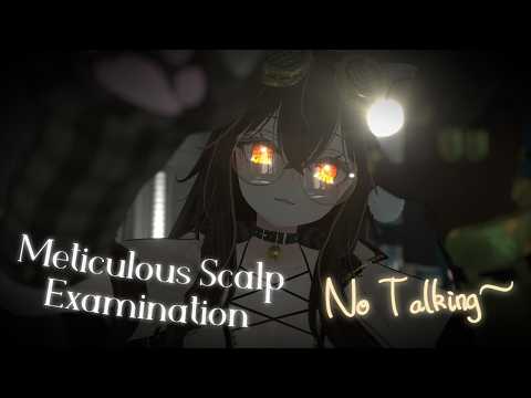 ASMR | Cat Examines Your Scalp