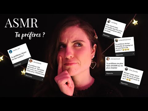 ASMR FRANCAIS 🌙 - TU PREFERES .... OU ....? (vous êtes des fous!)