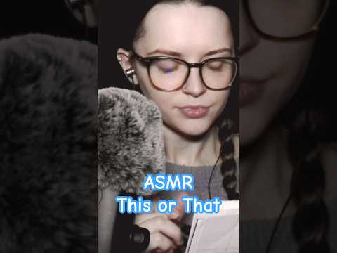 This or That? 🤔 ASMR #asmr  #thisorthat