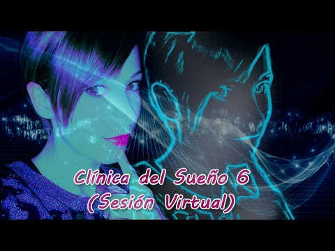 ASMR español Clínica del sueño 6 [ Sesión virtual ] | Relajación guiada | Virtual Sleep clinic