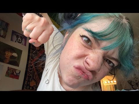 RAGE ASMR - Get Out My Face