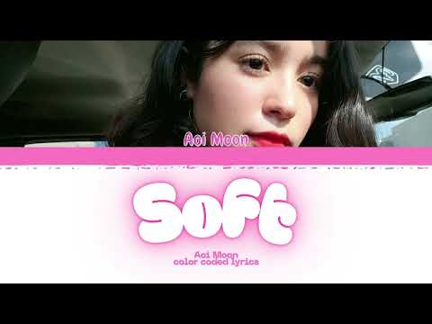 Aoi Moon 'Soft' Official Lyric Video