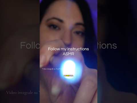 Segui le mie istruzioni ASMR