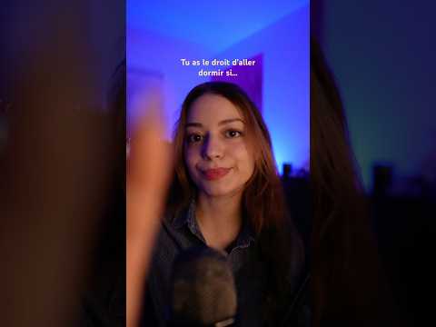 Tu as le droit de dormir QUE SI C’EST VRAI POUR TOI #asmr