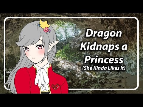 Kidnapping a Princess (She's Surprisingly OK With This) [Dragon Listener] [F4A] [TF4A]