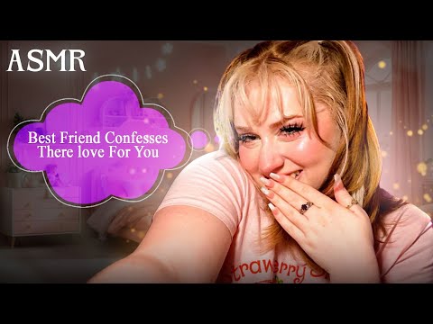 ASMR | Best Friend Confesses Their Love For You