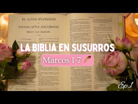 Leyendo la Biblia: Evangelio de Marcos | ASMR para Dormir y Recuperar la Paz