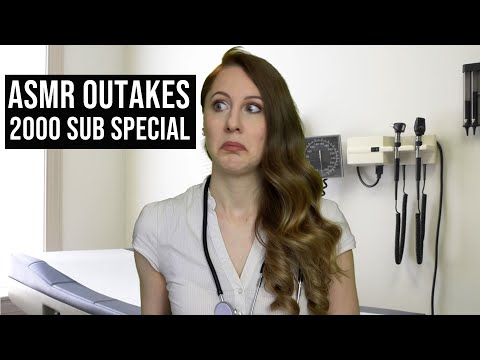 ASMR Bloopers and Outtakes - 2000 Subscriber Special