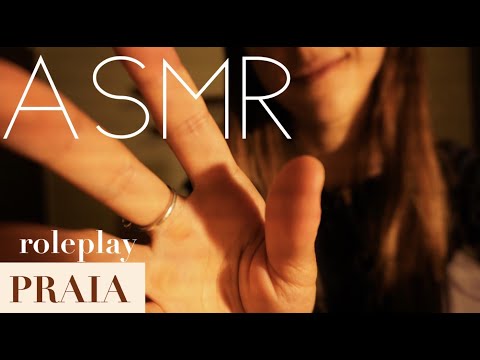 ASMR TE AJUDO A DORMIR DEPOIS DE UM DIA DE PRAIA: sussurro, refresco sua pele, penteio seu cabelo +