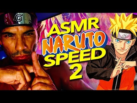 ASMR NARUTO SPEED 2