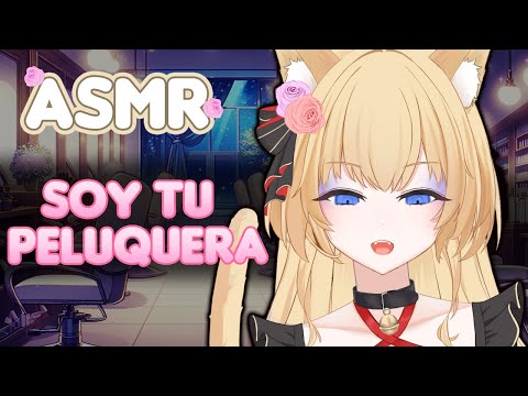 Seré tu PELUQUERA ✂💗 Roleplay ASMR, Susurros suaves (soft whispers) con Música de Ambiente [ESPAÑOL]