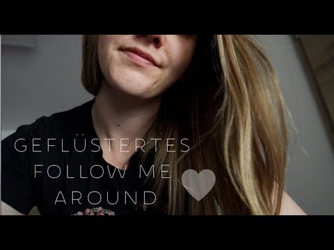 ASMR Geflüstertes FOLLOW ME AROUND ♡ So verbringen wir unsere Tage ~ German/Deutsch