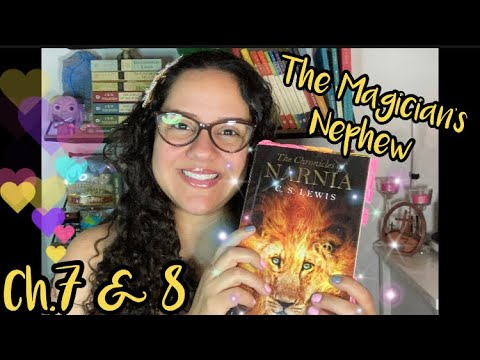 ASMR Reading Of “The Magician’s Nephew” Ch.7 & 8 With Omy