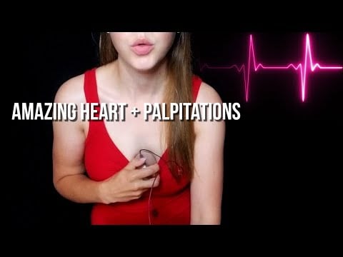Amazing Heart Rhythm + Crazy Palpitations & Neck Pulse [ASMR]