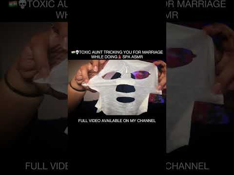🇮🇳💀Toxic aunt doing your SPA and tricking you for marriage ASMR#indianasmr