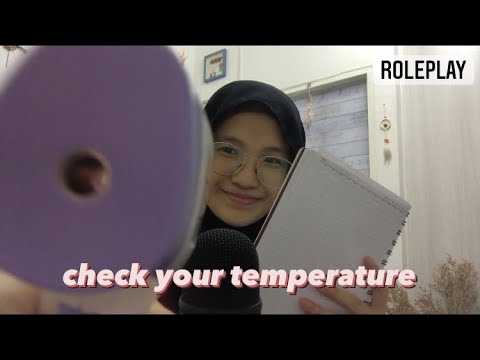 ASMR LET ME CHECK YOUR TEMPERATURE ~roleplay❤️ (ENG & MALAY)