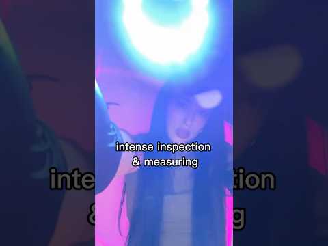 INTENSE measuring & inspection 🧐🔦 #fastasmr #fastandaggressiveasmr #fyp #asmr #lighttriggers