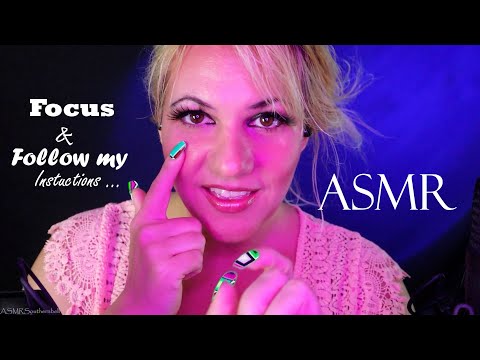 asmr focus and follow my instructions