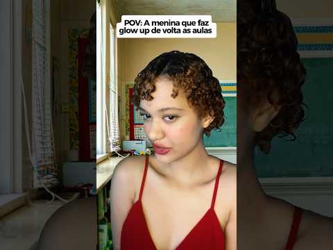 POV: A menina que faz glow up de volta as aulas #asmr #pov #humor #comedia #asmrvideo