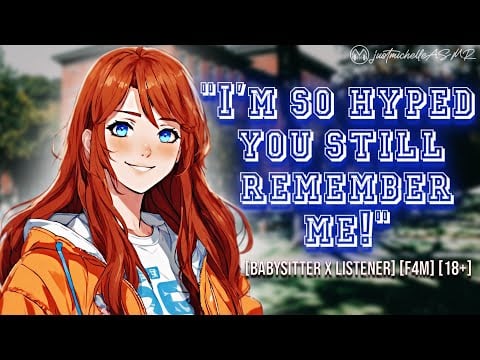 ASMR Steamy Roleplay: Babysitter’s Kiss [Reunited With Your Babysitter] [F4M] [College Campus]