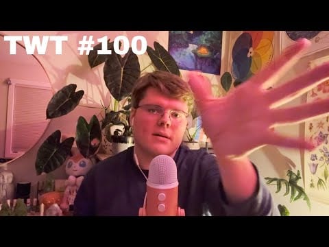 Nearly an Hour of Tingly Personal Attention (TWT #100) | Eclectic ASMR