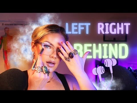 ASMR Left, Right, Behind? Ear to Ear Tingles, so Unpredictable that Will Melt your Brain