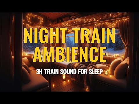 💤Train Ambience Sound for Sleep | 3 Hours Relaxing White Noise