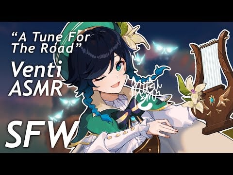 A Tune For The Road [M4A ASMR] [Venti Genshin Impact X Listener] [Comfort RP Audio]