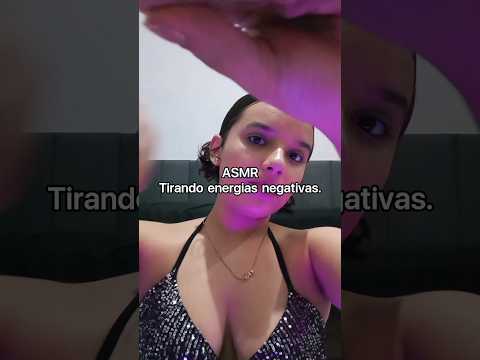 ASMR TIRANDO ENERGIAS. #asmrsounds #tingles #asmrcaseirinho #asmr #asmrvideo #dormir #asmrtriggers