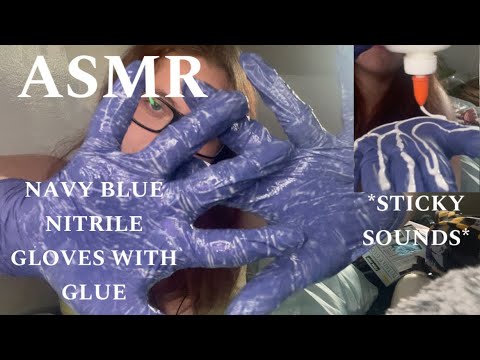 ASMR navy blue nitrile gloves with glue! (sticky sounds)